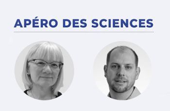 Apéro Des Sciences | Anne Chiaramello and Nicolas Bouladoux